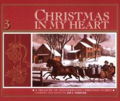 Christmas in My Heart, A Third Treasury: Further Tales of Holiday Joy