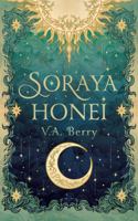 Soraya Honei (Ephemeral) B0GD87X4T6 Book Cover