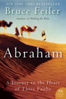 Abraham: A Journey to the Heart of Three Faiths 0380977761 Book Cover