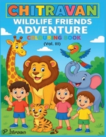 Chitravan: Wildlife Friends Adventure: Colouring Book (Kid's) B0FNBPMY93 Book Cover