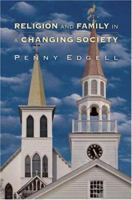 Religion and Family in a Changing Society 0691086753 Book Cover