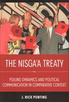 The Nisga'a Treaty: Polling Dynamics and Political Communication in Comparative Context 1551117908 Book Cover