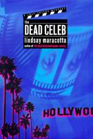 The Dead Celeb (Lucy Freers Mysteries) 0688144993 Book Cover