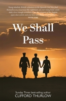 We Shall Pass 1804252891 Book Cover