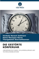 Die Gestörte Körperuhr 620970655X Book Cover