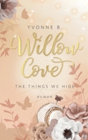 Willow Cove: The Things We Hide (German Edition) 3696359203 Book Cover