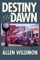 Destiny at Dawn 1432794191 Book Cover