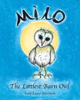 Milo the Littlest Barn Owl 0997155205 Book Cover