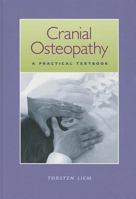 Cranial Osteopathy: A Practical Textbook 0939616653 Book Cover