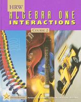 Holt Mathematics: Student Edition Algebra One Interactions Course 2 2001 0030555124 Book Cover