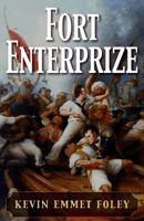 Fort Enterprize 1555718426 Book Cover