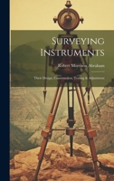 Surveying Instruments; Their Design, Construction, Testing & Adjustment 1015048528 Book Cover
