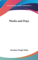Works And Days 1539908380 Book Cover