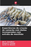 Experiências de criação de camarão com dietas incorporadas com extrato de mexilhão (Portuguese Edition) 620838348X Book Cover