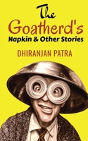 The Goatherd's Napkin & Other Stories 164733196X Book Cover