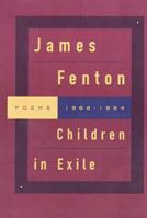 Children in Exile: Poems 1968-1984 0374524068 Book Cover