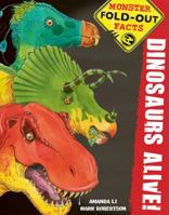 dinosaurs alive" monster fold-out facts 054553612X Book Cover
