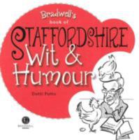 Staffordshire Wit & Humour 1909914541 Book Cover