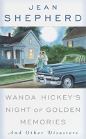 Wanda Hickey's Night of Golden Memories: And Other Disasters 0385116322 Book Cover