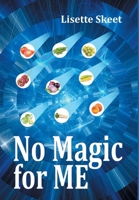 No Magic for ME 1682356094 Book Cover