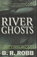 River Ghosts 1520183208 Book Cover