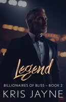 Legend (Billionaires in Bliss) 194446042X Book Cover