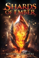 Shards of Ember B0F9B63YL3 Book Cover