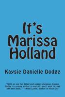 It's Marissa Holland 198189425X Book Cover