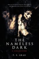 The Nameless Dark: A Collection 1590214633 Book Cover