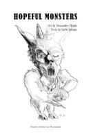 Hopeful Monsters: Art by Alessandro Chiodo Text by Carlo Salzani B08F6Y574V Book Cover