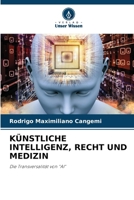 Künstliche Intelligenz, Recht Und Medizin (German Edition) 6207931521 Book Cover