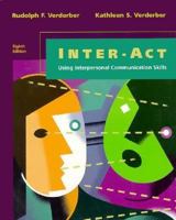 Inter-act: Using interpersonal communication skills 0534005071 Book Cover