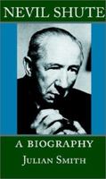 Nevil Shute: A Biography 1889439304 Book Cover