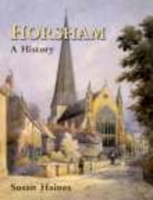 Horsham: A History 186077332X Book Cover