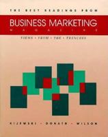 The Best Readings from Business Marketing Magazine: Views from the Trenches 0534929788 Book Cover