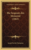 The Sergeant's Memorial 1164019104 Book Cover