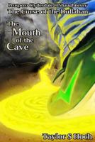 The Mouth of the Cave (The Curse of the Dullahan) 1717289037 Book Cover