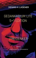 Gedankarium Lite Gesellschafts u. Systemkritik: 5+1 Edition (Band 1) 3756836215 Book Cover
