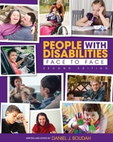People with Disabilities: Face to Face 1516509412 Book Cover