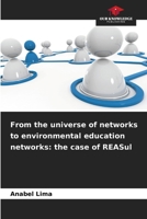 From the universe of networks to environmental education networks: the case of REASul 6209436943 Book Cover
