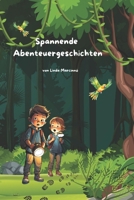 Spannende Abenteuergeschichten (German Edition) B0DWSCVFQS Book Cover