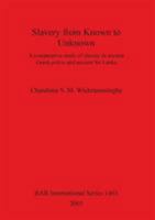 Slavery from Known to Unknown 1841717304 Book Cover