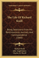 The Life of the REV. Richard Knill of St. Petersburg 1165104385 Book Cover