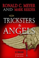 Tricksters and Angels: A Novel 1955471223 Book Cover