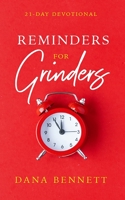 Reminders For Grinders 1693756617 Book Cover