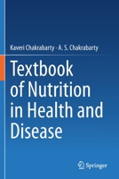Textbook of Nutrition in Health and Disease 9811509646 Book Cover