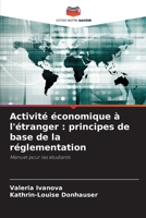 Activité économique à l'étranger: principes de base de la réglementation 6207269160 Book Cover