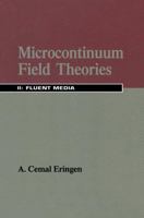 Microcontinuum Field Theories: II. Fluent Media