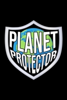 PLANET PROTECTOR: College Ruled Journal, Diary, Notebook, 6x9 inches with 120 Pages. 1650477406 Book Cover