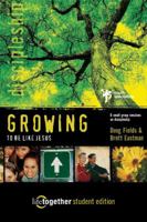 GROWING to Be Like Jesus--Student Edition: 6 Small Group Sessions on Discipleship (Life Together) 0310253357 Book Cover